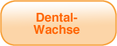 Dental-Wachse